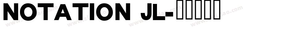 Notation JL字体转换
